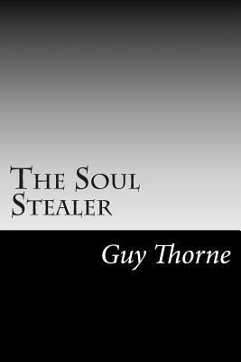 The Soul Stealer 1502823810 Book Cover