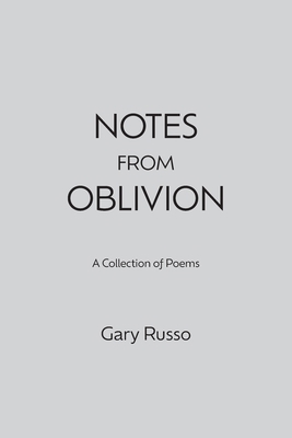 Notes from Oblivion 1039183158 Book Cover