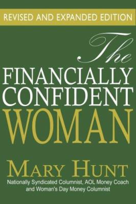 The Financially Confident Woman: The Least Ever... 1934508012 Book Cover