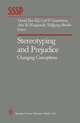 Stereotyping and Prejudice: Changing Conceptions 1461281652 Book Cover