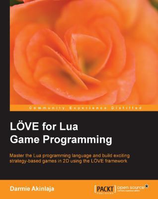 Love2d for Lua Game Programming 1782161600 Book Cover