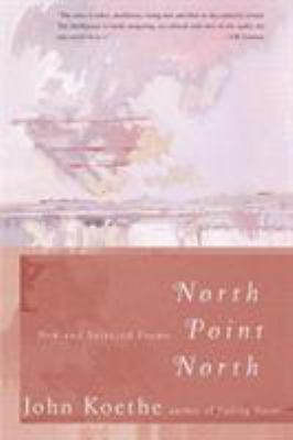 North Point North: New and Selected Poems 0060935278 Book Cover