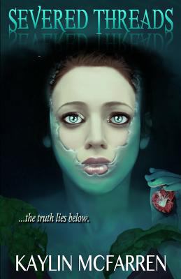 Severed Threads 1475186525 Book Cover