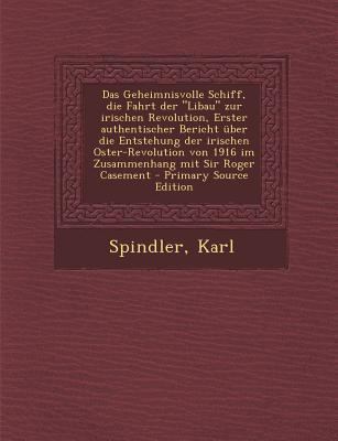 Das Geheimnisvolle Schiff, Die Fahrt Der Libau ... [German] 1287795293 Book Cover