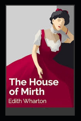 Paperback The House of Mirth Illustrated Book