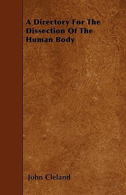 A Directory For The Dissection Of The Human Body 1446003809 Book Cover