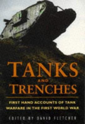 Tanks and Trenches 0750913452 Book Cover