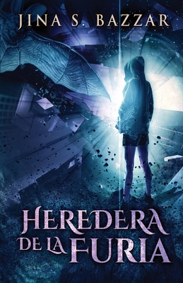 Heredera De La Furia [Spanish] 4824119251 Book Cover
