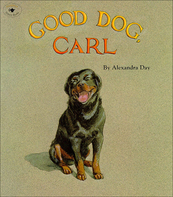 Good Dog, Carl 0613050711 Book Cover