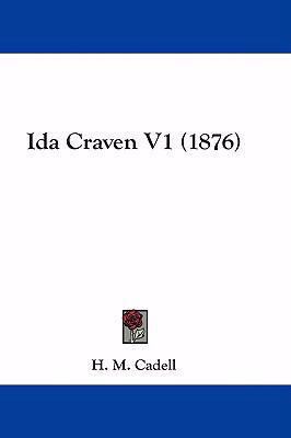 Ida Craven V1 (1876) 1436985706 Book Cover