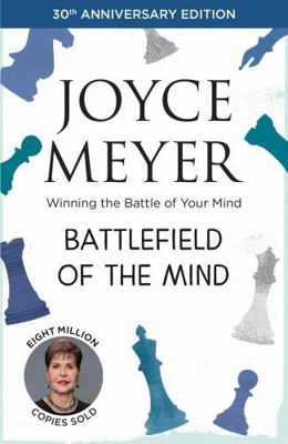 Battlefield of the Mind: Overcome Negative Thou... 0340954221 Book Cover