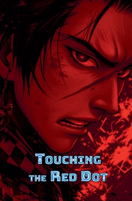 Touching the Red Dot B0G1SM65MV Book Cover