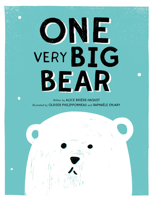 One Very Big Bear: A Picture Book 1419721178 Book Cover