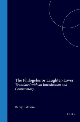 The Philogelos or Laughter-Lover: Translated wi... 9070265451 Book Cover