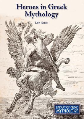 Heroes in Greek Mythology 1601529686 Book Cover