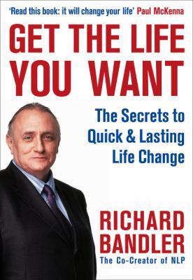 Get the Life You Want B007YTROMW Book Cover