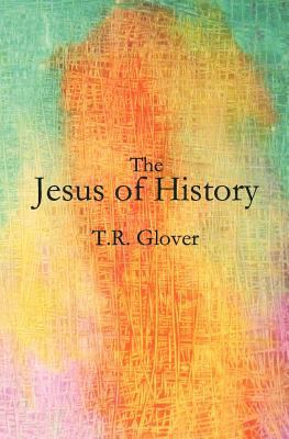 The Jesus of History 1477597891 Book Cover