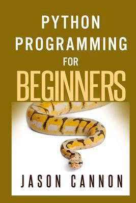 Python Programming for Beginners: An Introducti... 1501000861 Book Cover