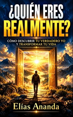 ¿Quién Eres Realmente?: Cómo Descubrir Tu Propó... [Spanish] B0H4WP9G2L Book Cover