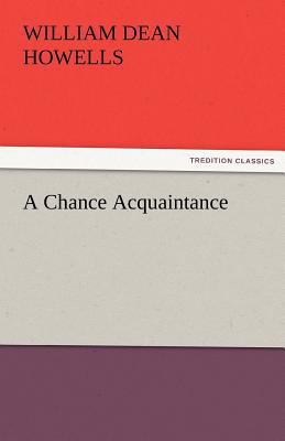 A Chance Acquaintance 3842487231 Book Cover