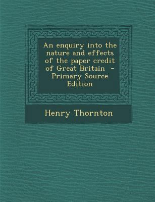 Enquiry Into the Nature and Effects of the Pape... 1287845126 Book Cover