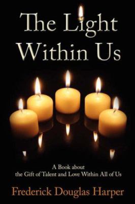The Light Within Us 1434340228 Book Cover