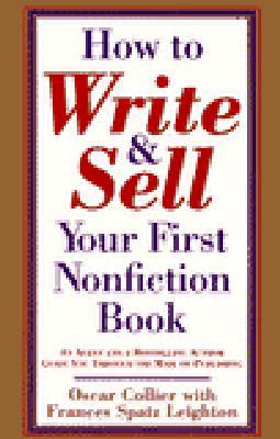 How to Write and Sell Your First Nonfiction Book 0312110014 Book Cover