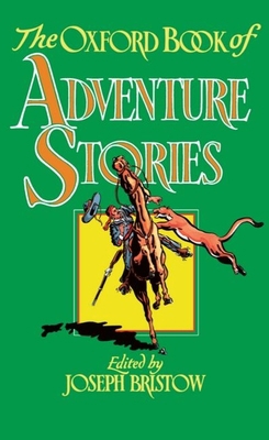 The Oxford Book of Adventure Stories 0192142143 Book Cover