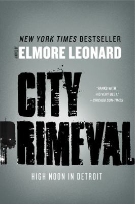 City Primeval: High Noon in Detroit 0062191357 Book Cover