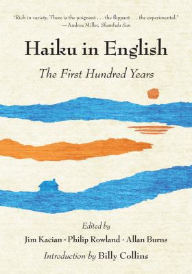 Haiku in English: The First Hundred Years 0393348873 Book Cover