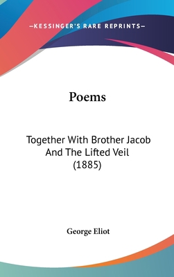Poems: Together With Brother Jacob And The Lift... 1437263054 Book Cover