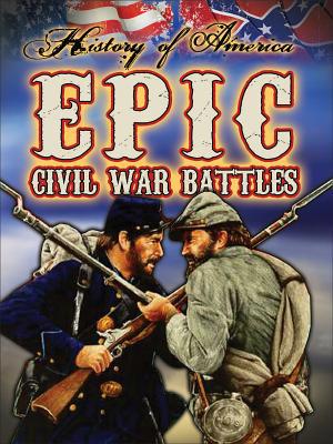Epic Civil War Battles 1621698262 Book Cover
