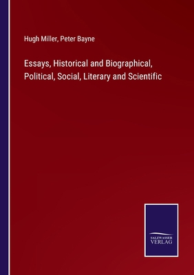 Essays, Historical and Biographical, Political,... 3752588225 Book Cover