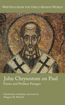 John Chrysostom on Paul: Praises and Problem Pa... 1628375213 Book Cover