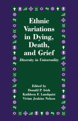 Ethnic Variations in Dying, Death and Grief: Di... 1138168750 Book Cover