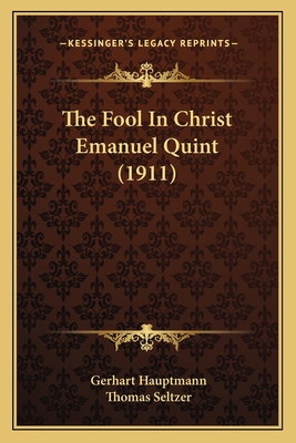 The Fool In Christ Emanuel Quint (1911) 1167052439 Book Cover