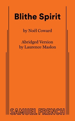 Blithe Spirit, Abridged Version 0573001006 Book Cover