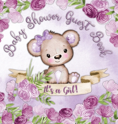 It's a Girl! Baby Shower Guest Book: Book for a... 8395798725 Book Cover