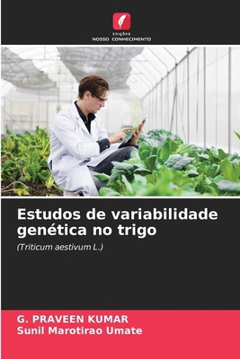 Estudos de variabilidade genética no trigo [Portuguese] 6209063314 Book Cover