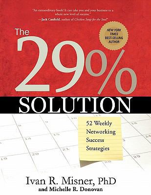The 29% Solution: 52 Weekly Networking Success ... [Large Print] 1608321231 Book Cover