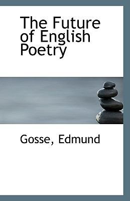 The Future of English Poetry 1113407492 Book Cover