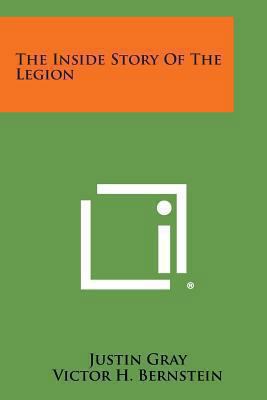 The Inside Story of the Legion 1494060353 Book Cover