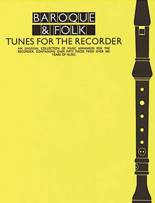 Baroque & Folk - Tunes for the Recorder: Everyb... B007CZ4034 Book Cover