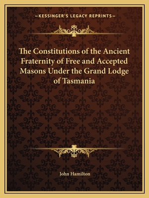 The Constitutions of the Ancient Fraternity of ... 1162601434 Book Cover