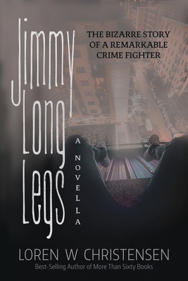 JIMMY LONG LEGS, A Novella, Book One B09XTZDSQY Book Cover
