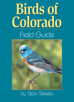 Birds of Colorado Field Guide 1885061323 Book Cover