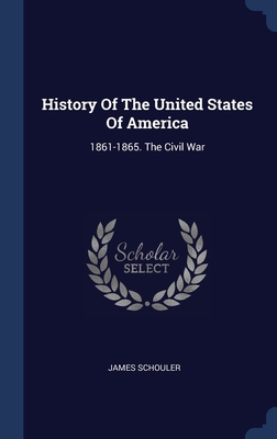 History Of The United States Of America: 1861-1... 1340443058 Book Cover