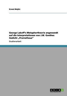George Lakoff's Metaphertheorie angewandt auf d... [German] 3656119864 Book Cover
