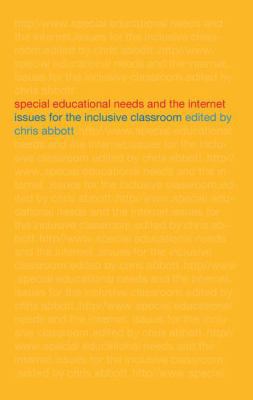 Special Educational Needs and the Internet: Iss... 041526801X Book Cover
