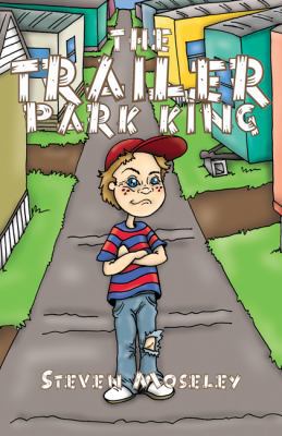 The Trailer Park King 1478717653 Book Cover